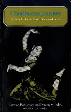 Continuous Journey: A Social History of South Asians in Canada