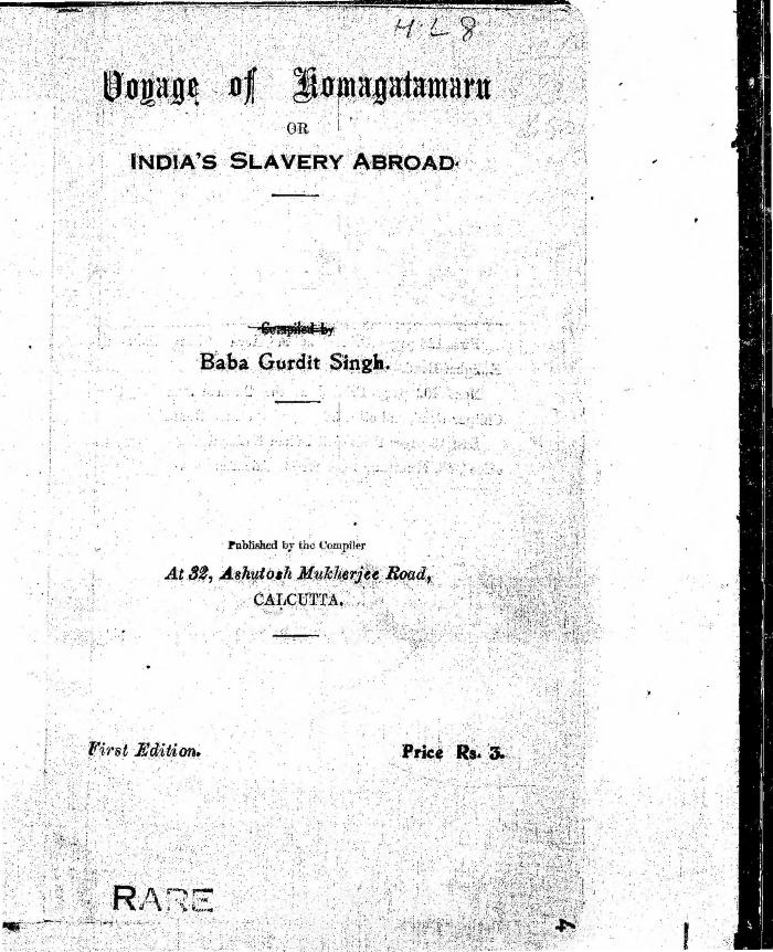 Voyage of Komagatamaru or India's Slavery Abroad