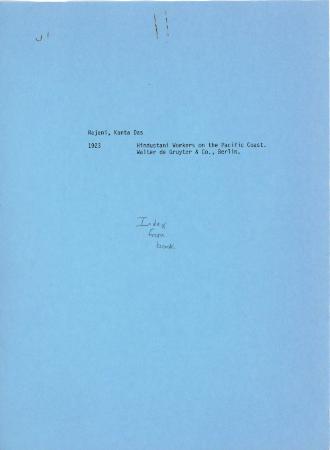 [Notes on the paper "Hindustani Workers on the Pacific Coast" by Rajani Kanta Das]