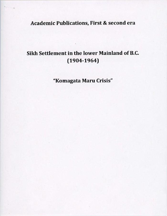 Academic Publications, First & second era: Sikh Settlement in the lower Mainland of B.C. (1904-1964): "Komagata Maru Crisis"