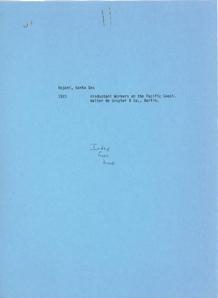 [Notes on the paper "Hindustani Workers on the Pacific Coast" by Rajani Kanta Das]