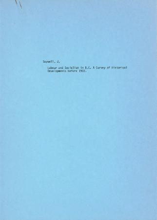 [Handwritten notes on "Labour and Socialism in B.C.: A Survey of Historical Developments before 1903"]