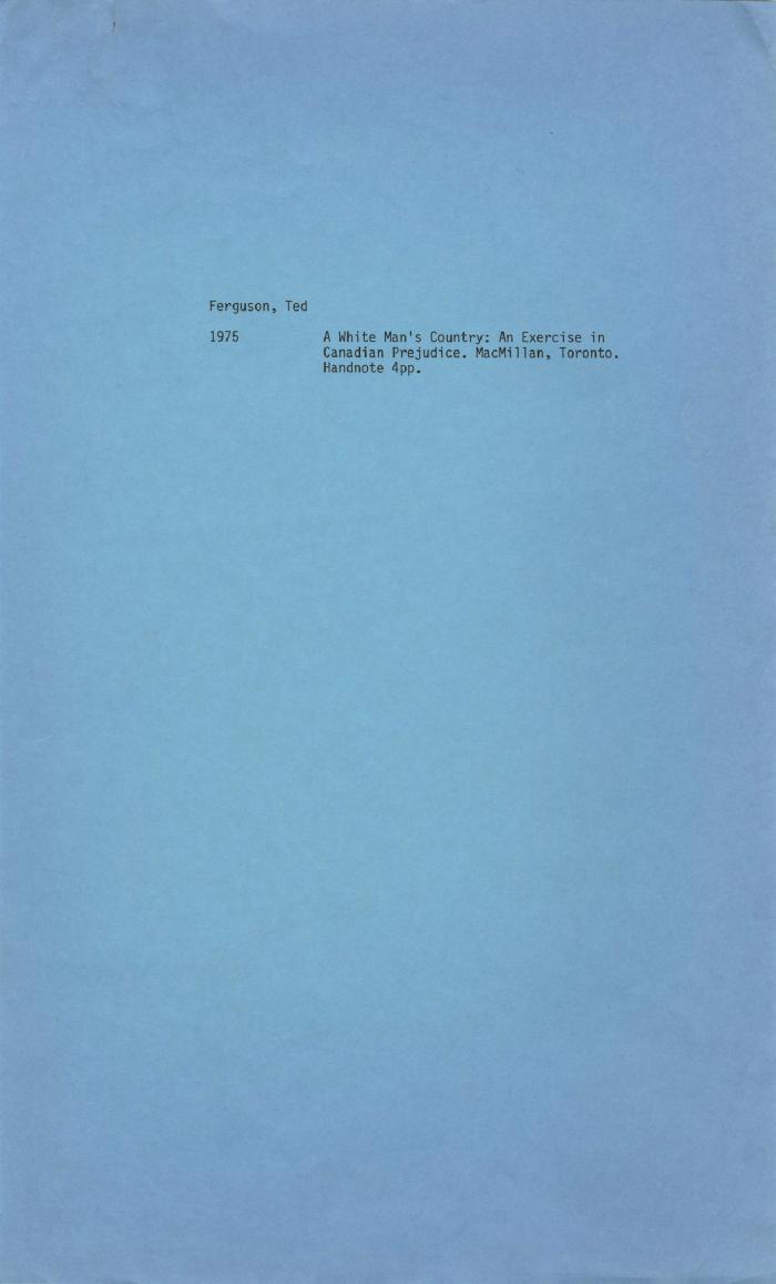 [Handwritten notes on "A White Man's Country: An Exercise in Canadian Prejudice"]
