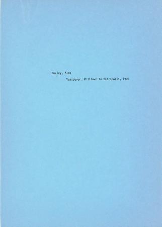 [Handwritten notes on "Vancouver: Milltown to Metropolis"]
