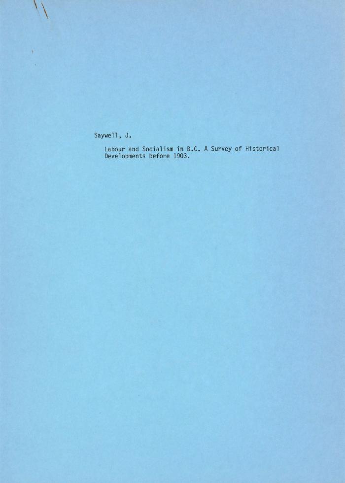 [Handwritten notes on "Labour and Socialism in B.C.: A Survey of Historical Developments before 1903"]